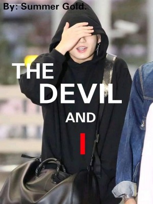 The Devil And I,Summer Gold