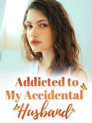Addicted to My Accidental Husband,