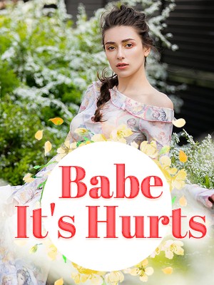 Babe, It's Hurts,