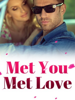 Met You, Met Love