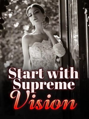 Start with Supreme Vision,