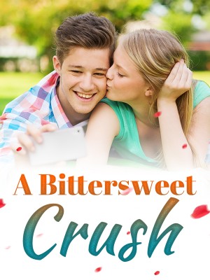 A Bittersweet Crush