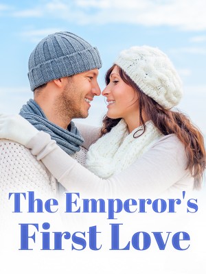 The Emperor's First Love,