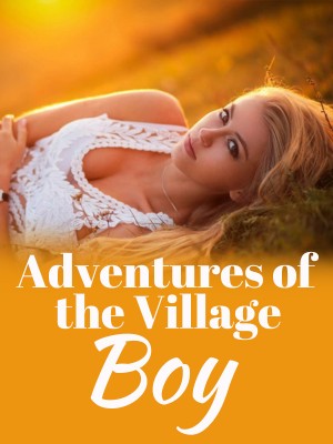 Adventures of the Village Boy,