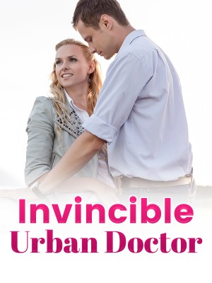 Invincible Urban Doctor,