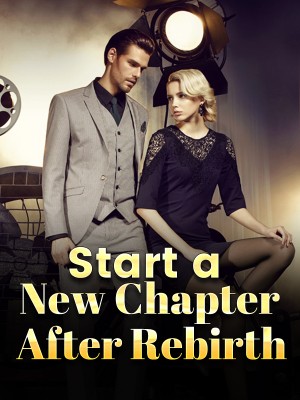 Start a New Chapter After Rebirth,