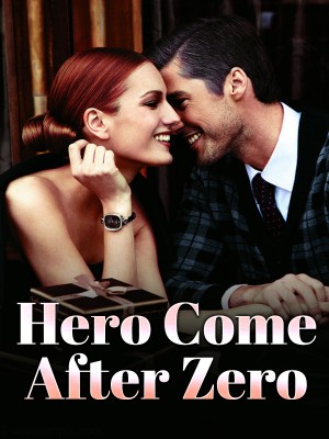 Hero Come After Zero,