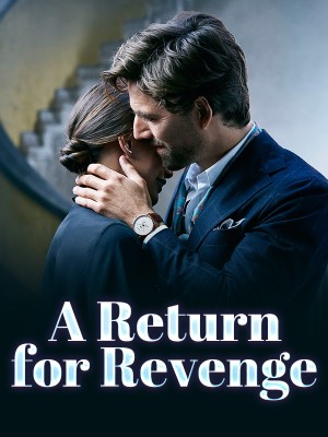 A Return for Revenge,