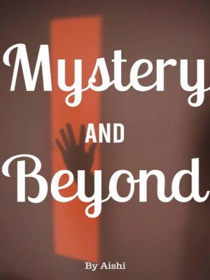 Mystery And Beyond,Aishi