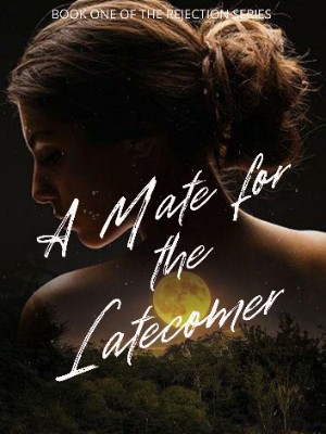 A Mate For The Latecomer