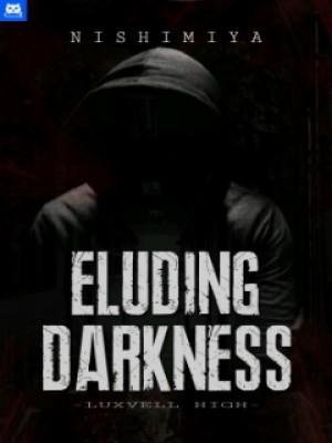 Eluding Darkness: Luxvell High