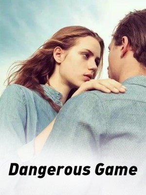 Dangerous Game