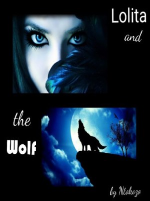 LOLITA And the WOLF,Ntokozo