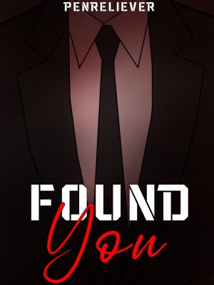 FOUND YOU