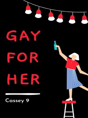 Gay For Her,Knight9