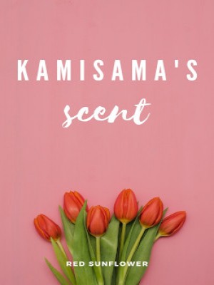 Kamisama's Scent