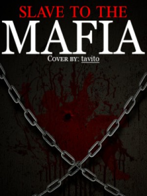 Slave To The Mafia,Oluna15