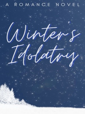 Winters Idolatry,petuniash