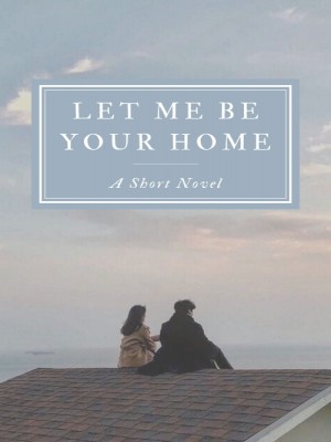 Let Me Be Your Home,petuniash