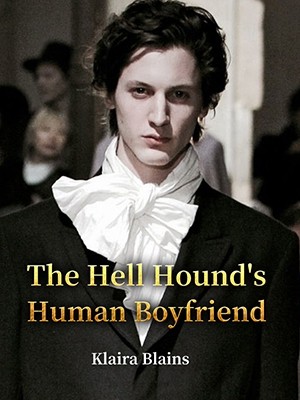 The Hell Hound's Human Boyfriend,Klaira Blains
