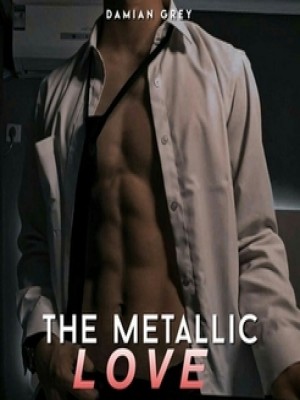 The Metallic Love,Alexander Grey