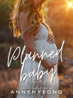 Planned Baby,Annehyeong