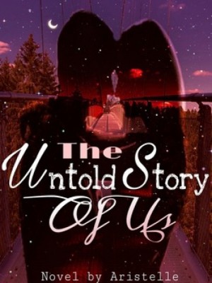 The Untold Story Of Us