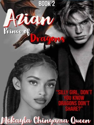 Azian Prince Of Dragons Book Two,Mckayla Chinyama Queen