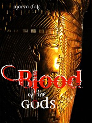Blood of the Gods,Marva Dale