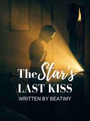The Star’s Last Kiss