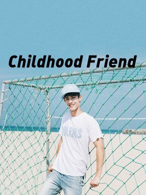 Childhood Friend,aeuiauio