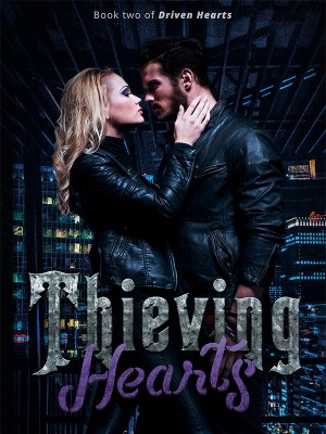 Driven Hearts: Thieving Hearts