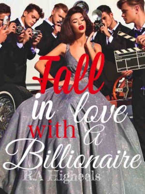 Fall In Love With A Billionaire,R.A Higheels