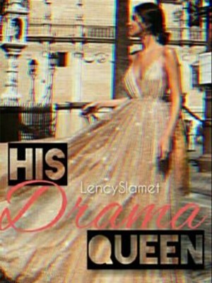 His Drama Queen,Julencia Slamet