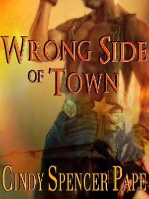 Wrong Side of Town,Cindy Spencer Pape