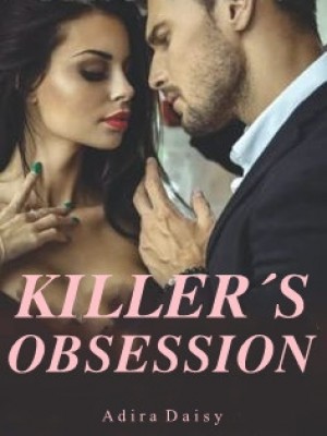Killer's Obsession,Adira Daisy