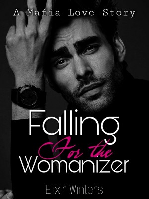 Falling For The Womanizer,Elixir Winters