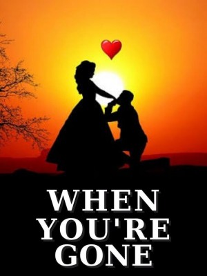 When You're Gone
