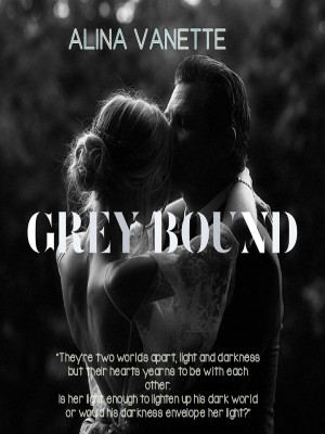 GREY BOUND,Alina Vanette