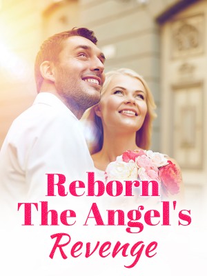 Reborn: The Angel's Revenge,