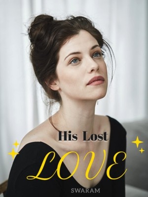 His Lost Love,SwaRam