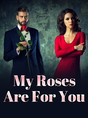 My Roses Are For You,Darbiedoll