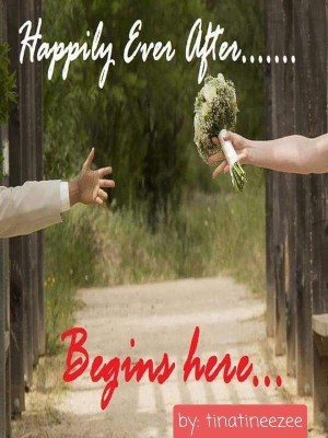 Happily Ever After Starts Here,Tinatineezee
