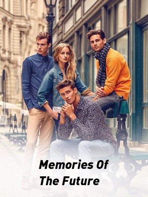 Memories Of The Future