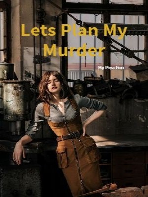 Lets Plan My Murder,Piya Giri