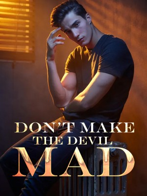 Don't Make the Devil Mad,axisixas