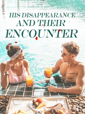 His Disappearance And Their Encounter,fragileeelaaady