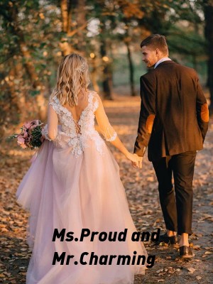 Ms.Proud and Mr.Charming,Sweet fragrance