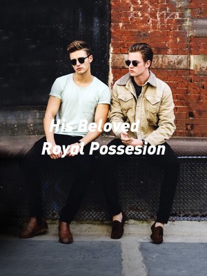 His Beloved Royal Possesion,Octobersong