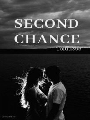 Second Chance,Toluu356